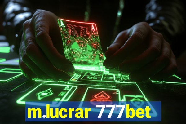 m.lucrar 777bet